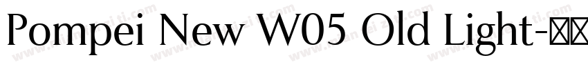 Pompei New W05 Old Light字体转换